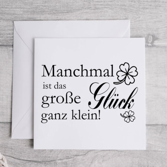 Stempel Manchmal ist das große Glück ganz klein 100 Handmade von