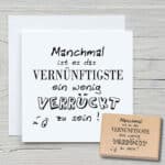 s145-manchmal-ist-es-das-vernuenftigste-newstamps-webshop-stempel-haupt