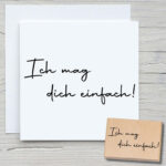 s047-ich-mag-dich-einfach-newstamps-webshop-stempel-haupt.jpg