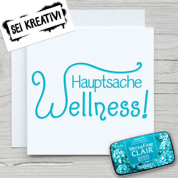 s058-hauptsache-wellness-newstamps-webshop-stempel-sei-kreativ.jpg